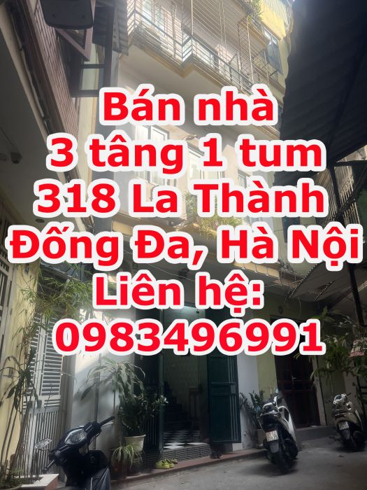 Bán nhà 3 tâng 1 tum ngõ 318 La Thành, Ô Chợ Dừa, Đống Đa, Hà Nội