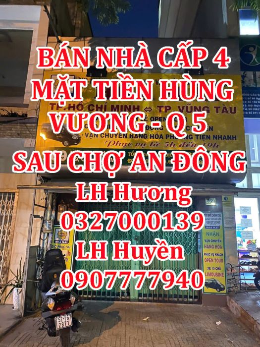 Chính chủ cần Bán nhà cấp 4 mặt tiền Hùng Vương quận 5 (ĐẰNG SAU CHỢ AN ĐÔNG) 